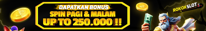 BONUS SPIN PAGI & MALAM !!!